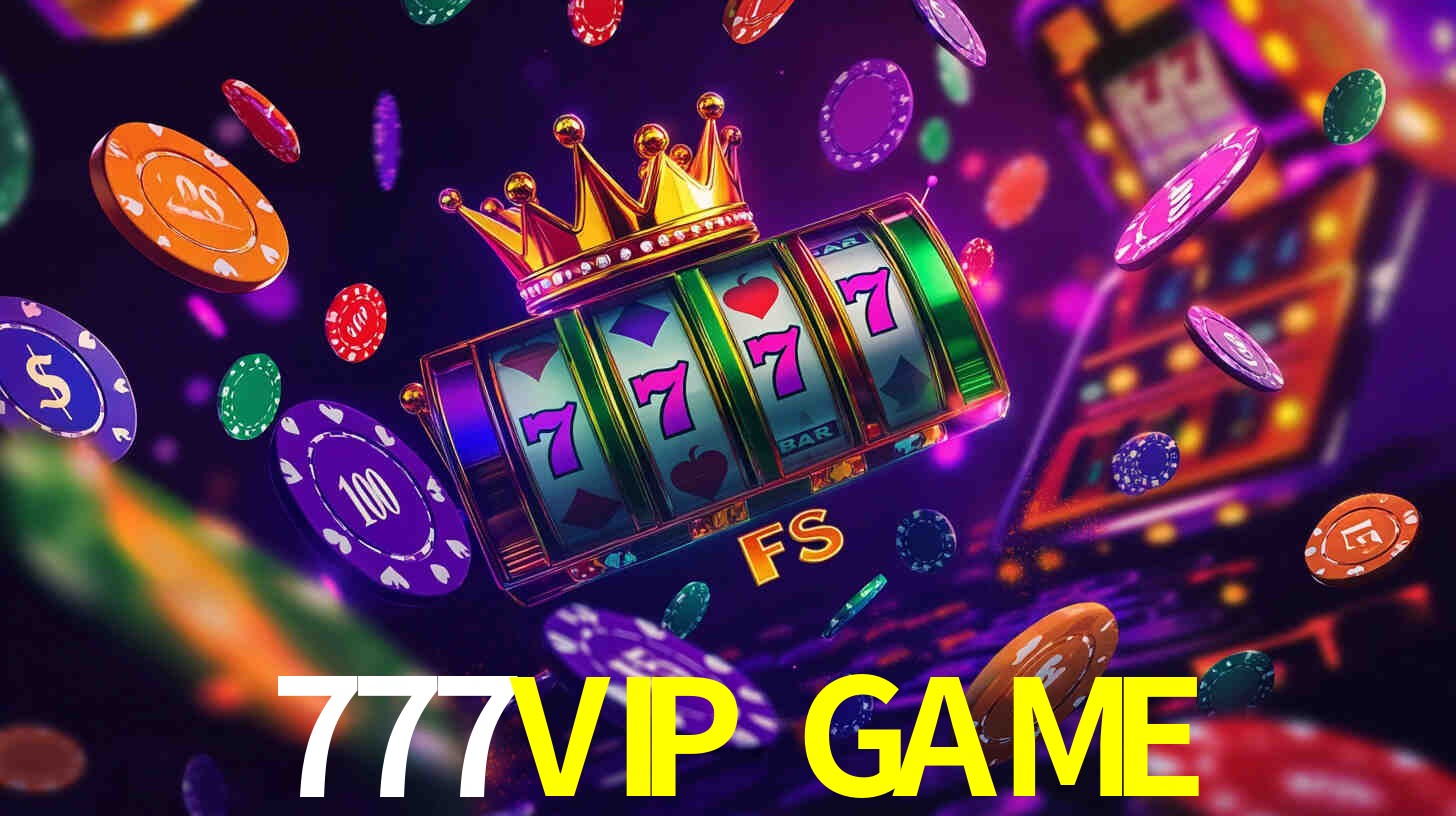 Melhores Jogos de Slots no 777VIP GAME 🍀